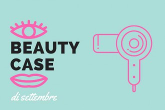 beauty must have di settembre